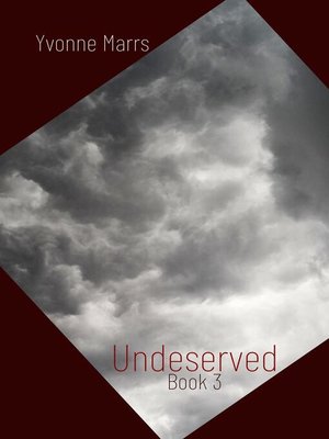 cover image of Undeserved--Book 3